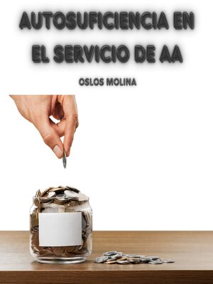 cover image of Autosuficiencia En El Servicio De AA